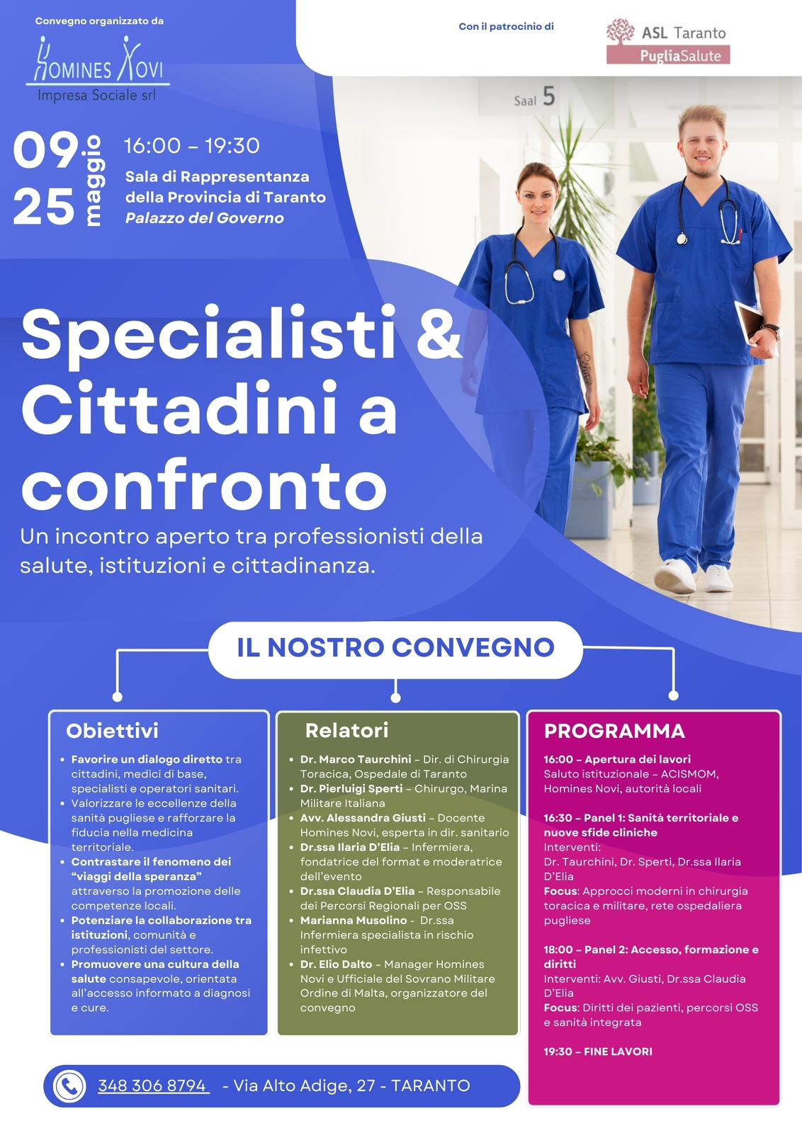 Specialisti e Cittadini a Confronto. Un nuovo dialogo sulla sanità parte da Taranto Specialisti e Cittadini a Confronto. Un nuovo dialogo sulla sanità parte da Taranto