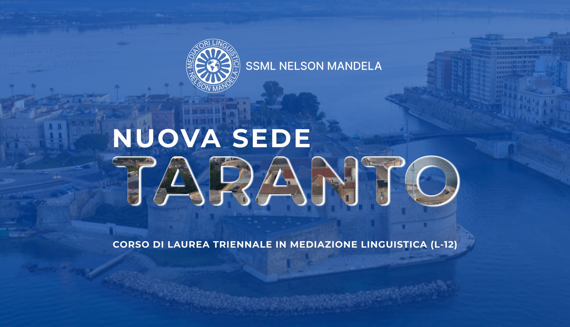 A Taranto apre la Facoltà Universitaria di Mediazione Linguistica: arriva la sede della SSML “Nelson Mandela”
