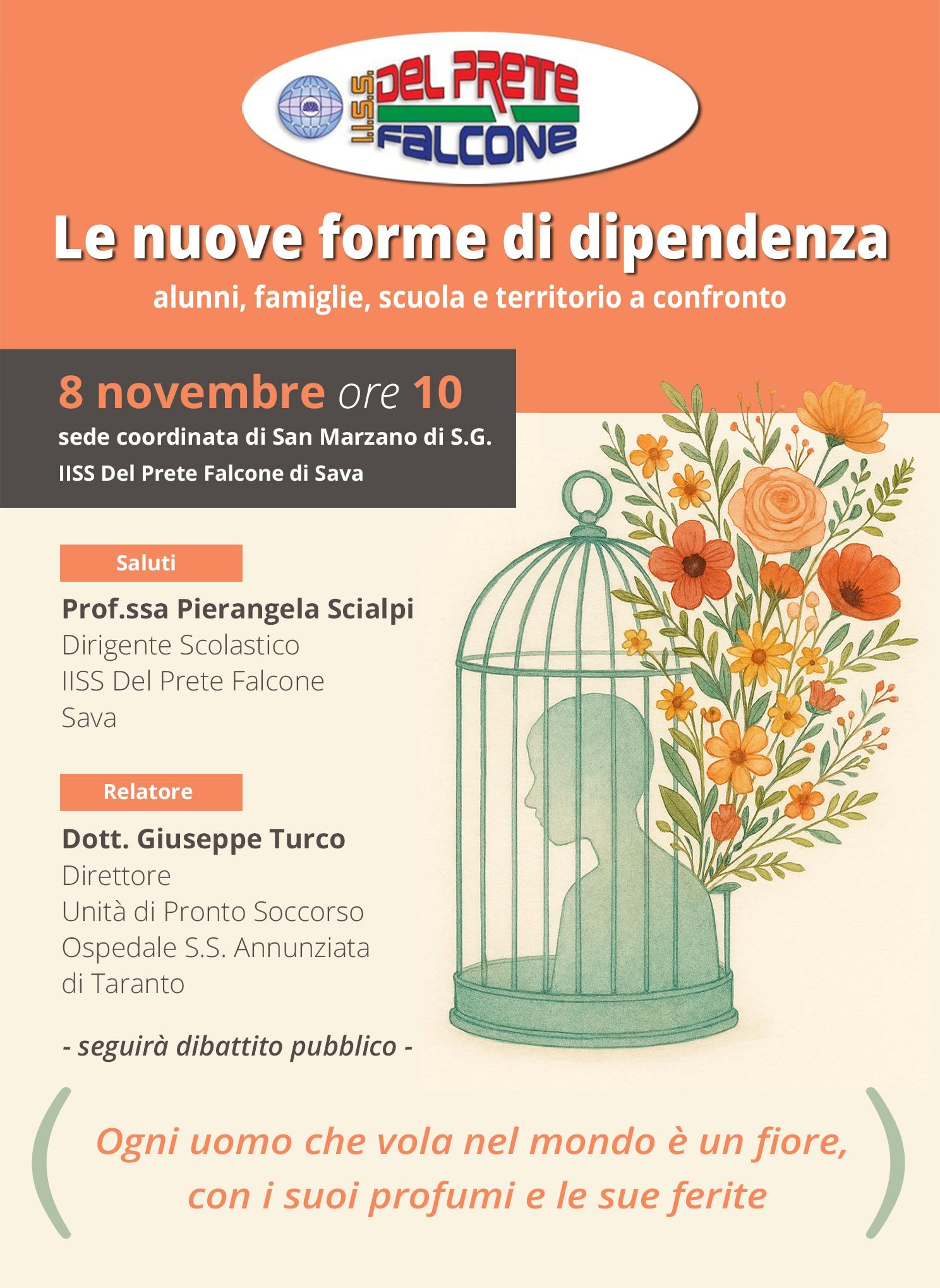 “Le nuove forme di dipendenza: alunni, famiglie, scuola e territorio a confronto”